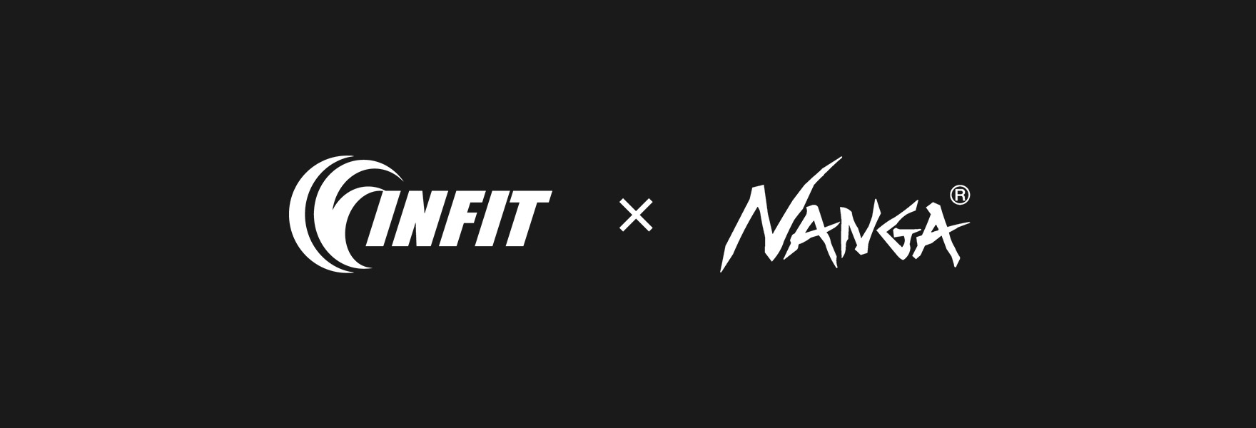 INFIT × NANGA